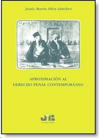 Aproximación al Derecho Penal contemporáneo., de Silva Sánchez, Jesús María | portada del libro