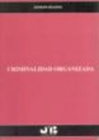 Criminialidad organizada., de Delgado Martín, Joaquín | portada del libro