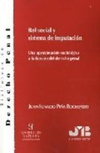 Rol social y sistema de imputación, de Piña Rochefort, Juan Ignacio | portada del libro
