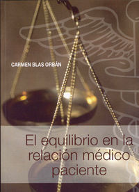 El equilibrio en la relación médico paciente., de Blas Orbán, Carmen | portada del libro