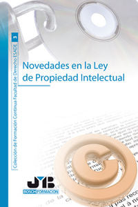 Novedades en la Ley de Propiedad Intelectual., de Baylina Melé, Marta | portada del libro