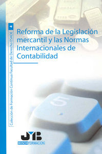 Reforma de la Legislación mercantil y las Normas Internacionales de Contabilidad., de Amat, Oriol | portada del libro