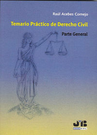 Temario Práctico de Derecho Civil., de Acebes Cornejo, Raúl | portada del libro