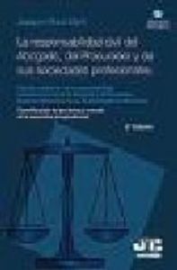 La responsabilidad civil del Abogado, del Procurador y de sus sociedades profesionales., de Martí Martí, Joaquim | portada de