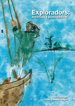 Exploradors : Aventura i Biodiversitat., de Acarín Tusell, Nolasc | portada del libro