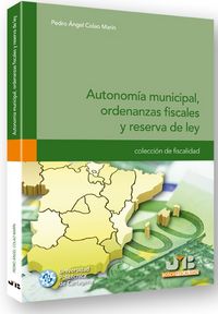 Autonomía municipal, ordenanzas fiscales y reserva de ley., de Colao Marín, Pedro Àngel | portada del libro