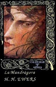 La Mandrágora, de EWERS,H.H. | portada del libro