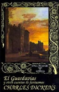 El guardav¡as, de DICKENS | portada del libro
