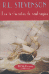 Los traficantes de naufragios, de Stevenson, Robert Louis | portada del libro