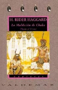 La maldición de Chaka, de Haggard, Henry Rider | portada del libro