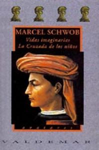 Vidas imaginarias & La cruzada de los niños, de SCHWOB | portada del libro