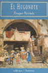El Hugonote, de Mérimée, Prósper | portada del libro
