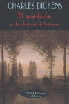 El guardav¡as, de DICKENS | portada del libro