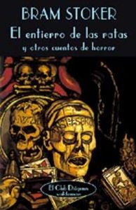 El entierro de las ratas, de STOKER, BRAM | portada del libro