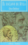 El esclavo de Atila, de Gárdonyi, Géza | portada del libro