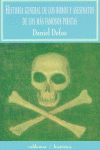Historia general de los robos y asesinatos de los más famosos piratas, de Defoe | portada del libro