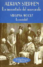 La inocentada del acorazado & La sociedad, de STEPHEN, ADRIAN,WOOLF, VIRGINIA | portada del libro