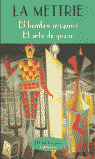 El hombre máquina & El arte de gozar, de LE METTRIE | portada del libro
