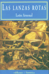 Las lanzas rotas, de Arsenal, León | portada del libro