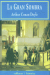 La Gran Sombra, de Doyle, Arthur Conan | portada del libro