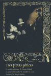 Tres piezas góticas, de Walpole | portada del libro