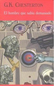 El hombre que sabía demasiado, de Chesterton, Gilbert Keith | portada del libro