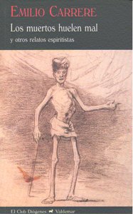 Los muertos huelen mal, de CARRERE,EMILIO | portada del libro