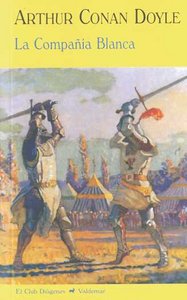 La Compañ¡a Blanca, de CONAN DOYLE, ARTHUR | portada del libro
