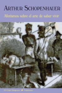 Aforismos sobre el arte de saber vivir, de SCHOPENHAUER | portada del libro