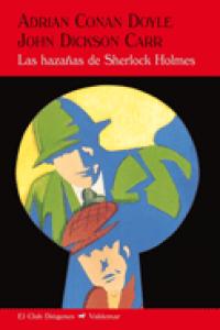 Las hazañas de Sherlock Holmes, de Doyle, Adrian Conan | portada del libro