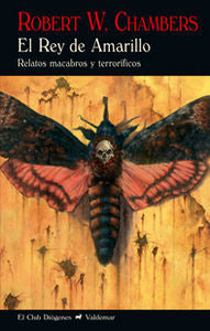 El Rey de Amarillo, de Chambers, Robert W. | portada del libro