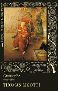 Grimscribe, de Ligotti, Thomas | portada del libro