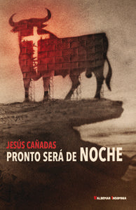Pronto será de noche, de Jiménez Cañada, Jesús | portada del libro