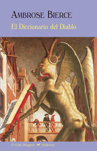 El Diccionario del Diablo, de Bierce, Ambrose | portada del libro
