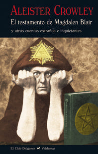 El testamento de Magdalen Blair, de Crowley, Aleister | portada del libro