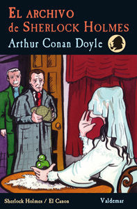 El archivo de Sherlock Holmes, de Doyle, Arthur Conan | portada del libro