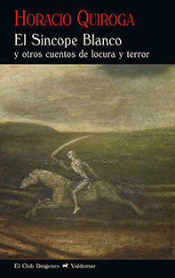 El síncope blanco, de Quiroga | portada del libro