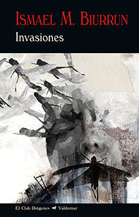 Invasiones, de Martínez Biurrun, Ismael | portada del libro