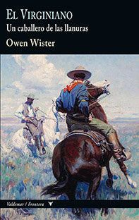 El Virginiano, de Wister, Owen | portada del libro