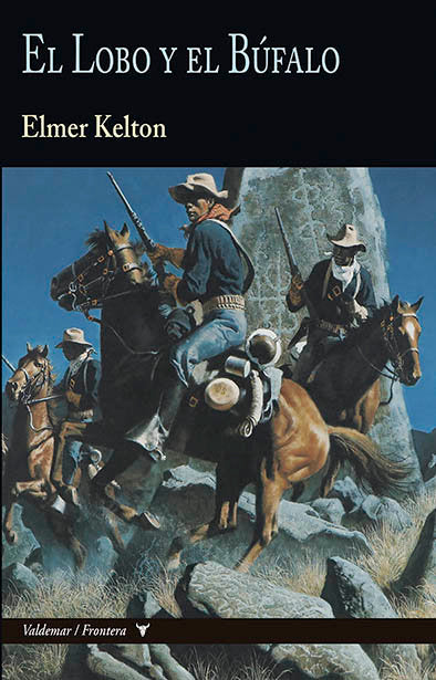 EL LOBO Y EL BUFALO, de KELTON, ELMER | portada del libro