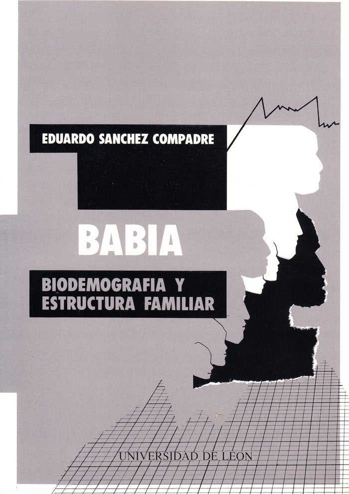 BABIA BIODEMOGRAFIA Y ESTRUCTURA FAMILIAR, de SANCHEZ COMPADRE, EDUARDO | portada del libro
