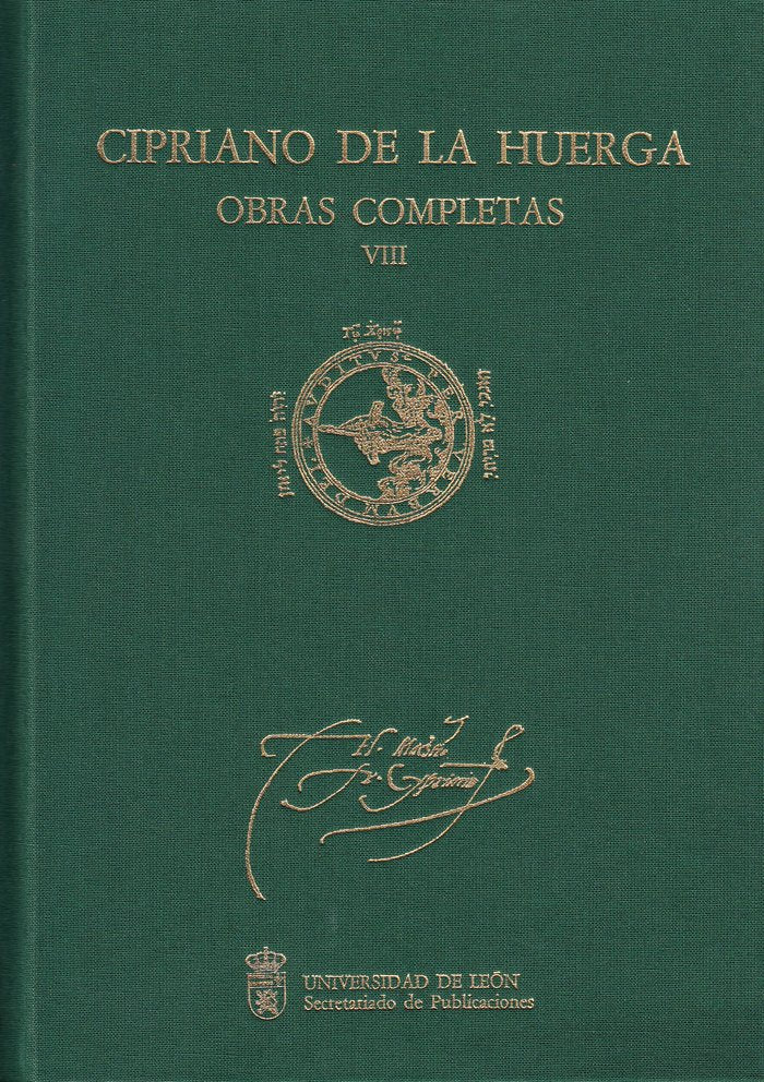 Cipriano de la Huerga VIII. Obras Completas. Competencia de la hormiga con el hombre. Cartas. Parece, de HUERGA, CIPRIANO DE 