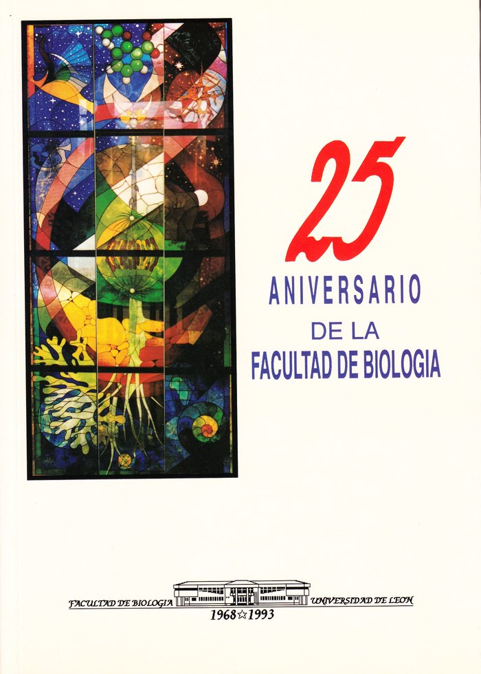 25 ANIVERSARIO DE LA FACULTAD DE BIOLOGIA, de AA.VV. | portada del libro