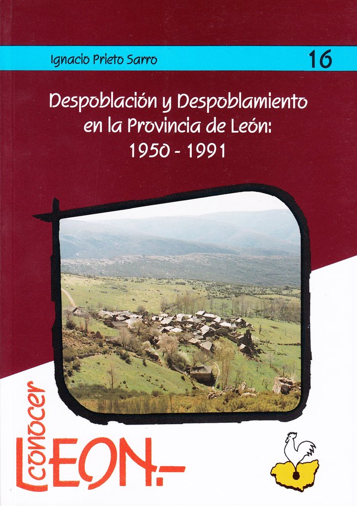 DESPOBLACION Y DESPOBLAMIENTO EN LA PROVINCIA DE LEON, de PRIETO SARRO, IGNACIO | portada del libro