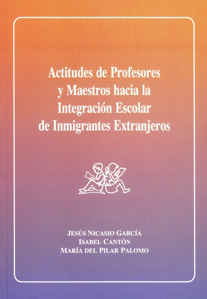 ACTITUDES DE PROFESORES Y MAESTROS HACIA LA INTEGRACION ESCO, de AA.VV. | portada del libro