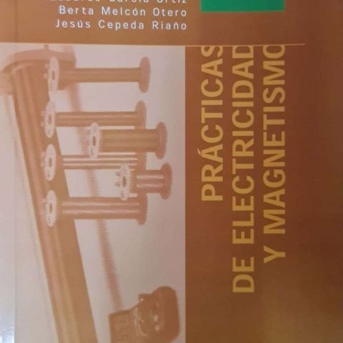 PRACTICAS DE ELECTRICIDAD Y MAGNETISMO, de VIDAL GONZALEZ, MARIA ISABEL | portada del libro