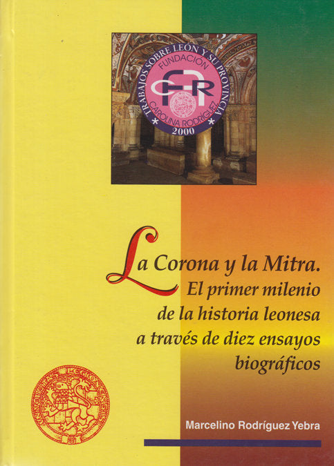 CORONA Y LA MITRA, LA, de RODRIGUEZ YEBRA | portada del libro
