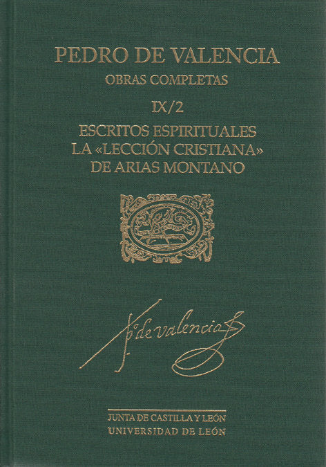 ESCRITOS ESPIRITUALES: LA LECCION CRISTIANA DE ARIAS MONTANO, de Valencia | portada del libro