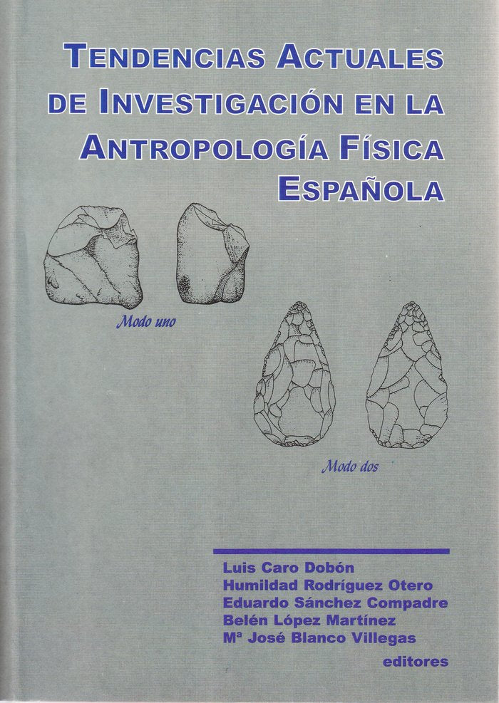 TENDENCIAS ACTUALES DE INVESTIGACION EN LA ANTROPOLOGIA FISICA ESPAÑOLA, X CONGRESO, CELEBRADO EN LE, de AA.VV. | portada del
