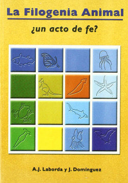 FILOGENIA ANIMAL, +UN ACTO DE FE?, LA, de LABORDA NAVIA, ANTONIO JOSE | portada del libro